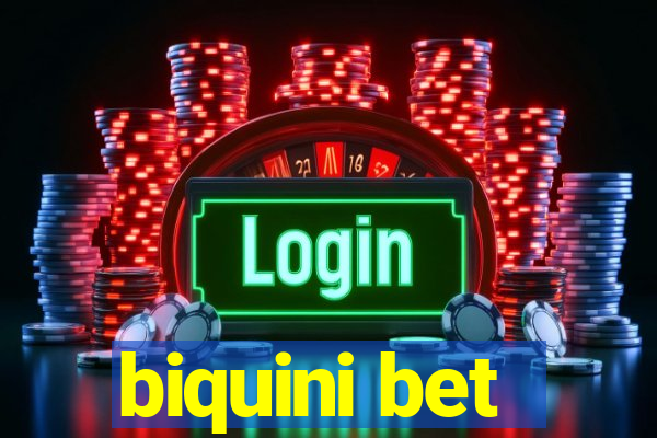 biquini bet